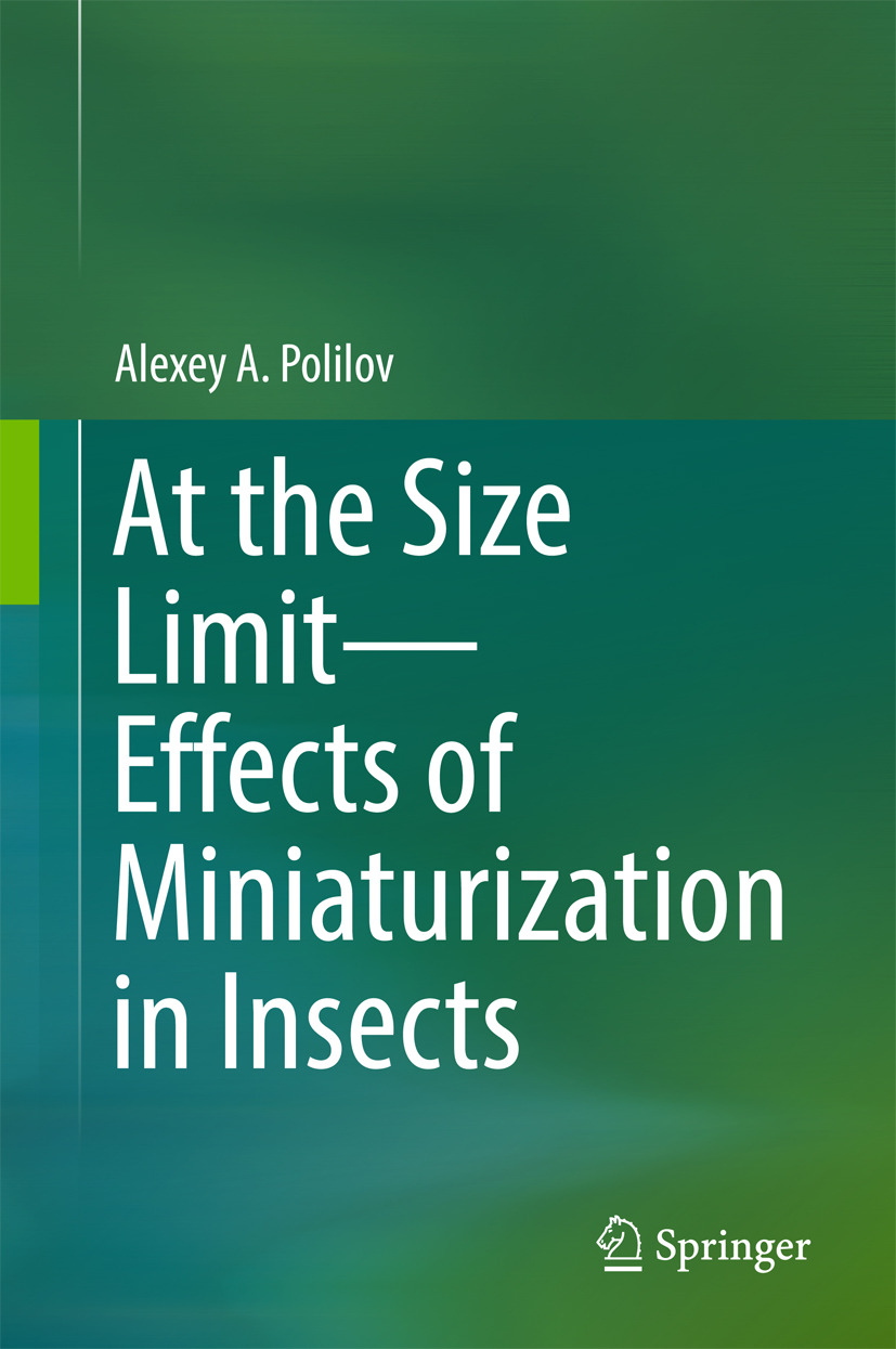 Polilov, Alexey A. - At the Size Limit - Effects of Miniaturization in Insects, e-bok