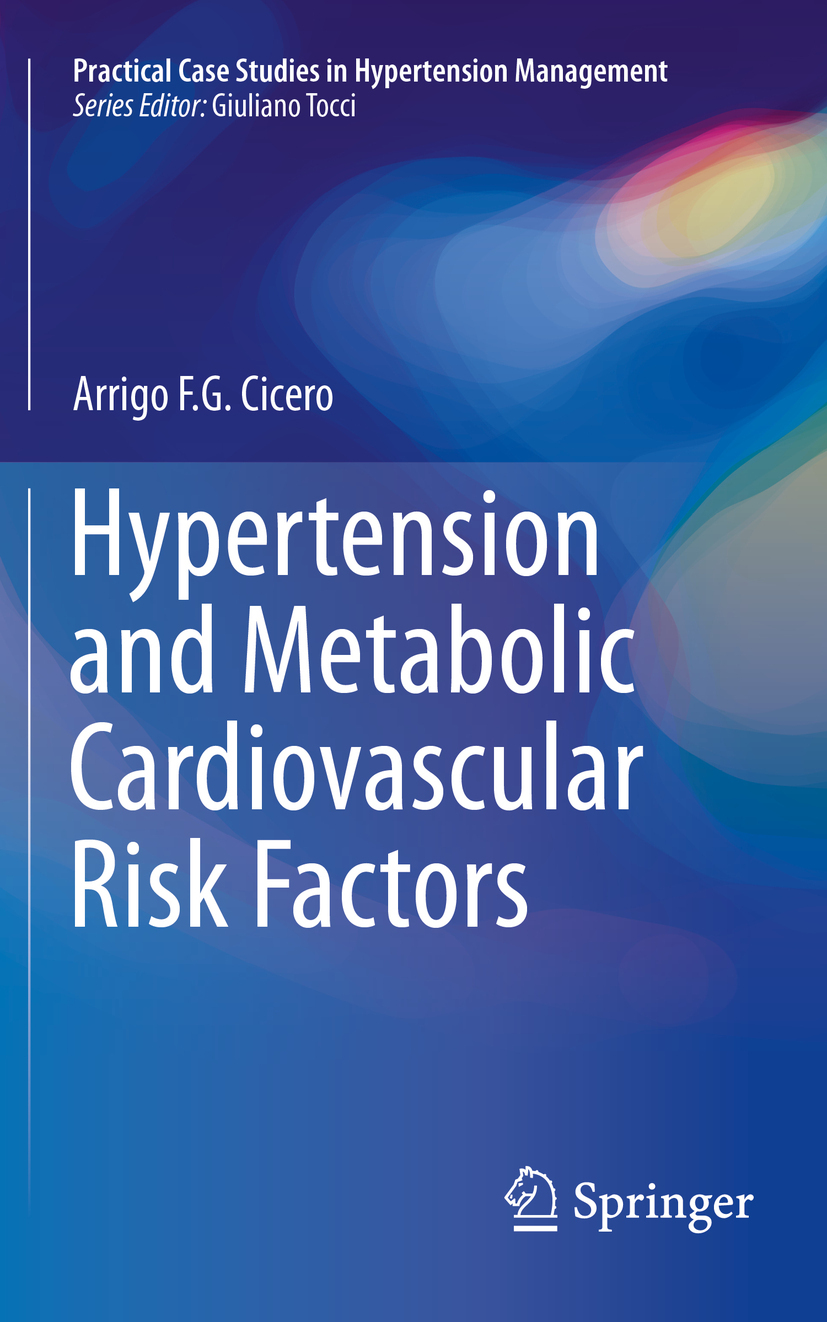 Cicero, Arrigo F. G. - Hypertension and Metabolic Cardiovascular Risk Factors, ebook