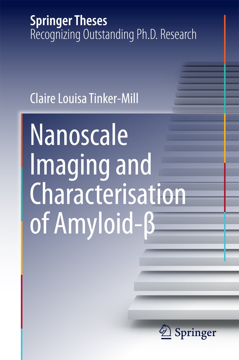 Tinker-Mill, Claire Louisa - Nanoscale Imaging and Characterisation of Amyloid-β, e-bok