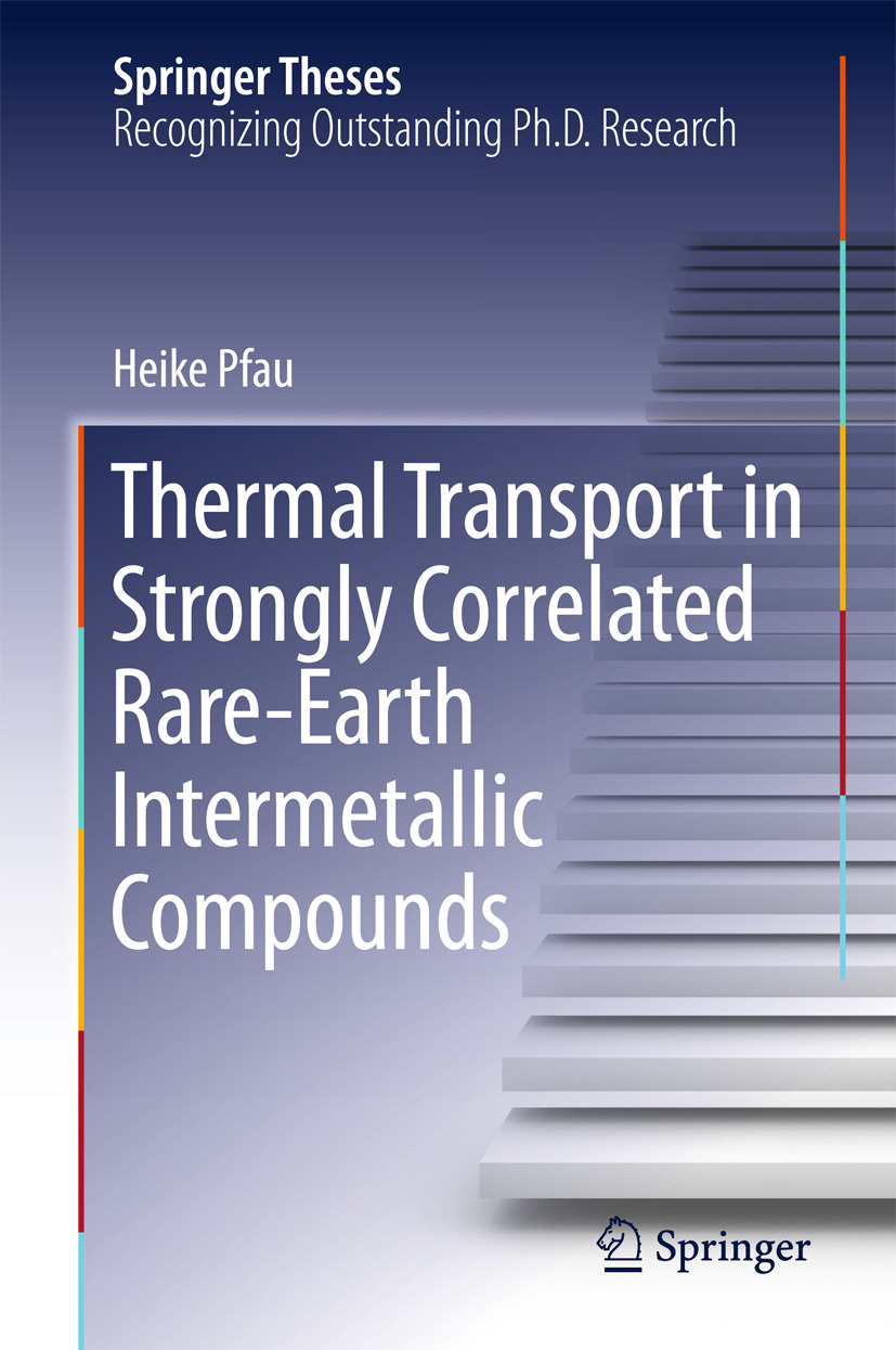 Pfau, Heike - Thermal Transport in Strongly Correlated Rare-Earth Intermetallic Compounds, ebook