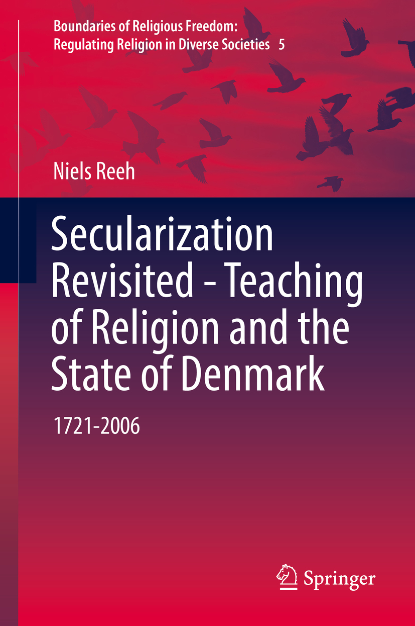 Reeh, Niels - Secularization Revisited - Teaching of Religion and the State of Denmark, e-bok