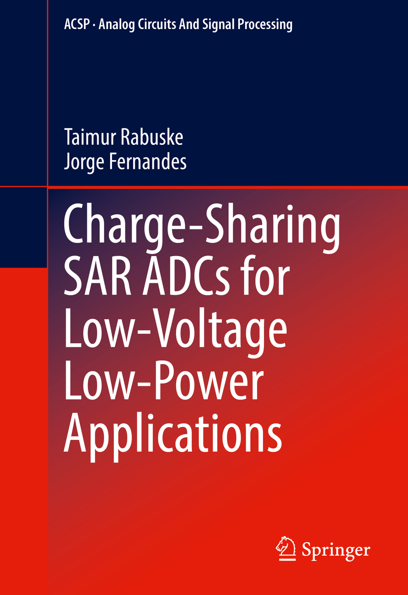 Fernandes, Jorge - Charge-Sharing SAR ADCs for Low-Voltage Low-Power Applications, ebook