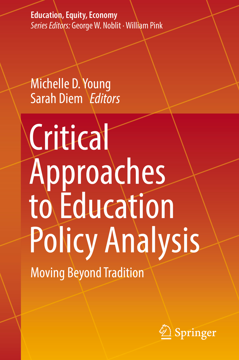 Diem, Sarah - Critical Approaches to Education Policy Analysis, e-bok