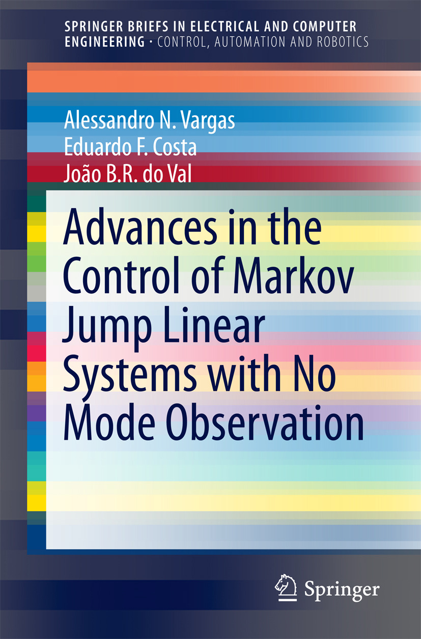 Costa, Eduardo F. - Advances in the Control of Markov Jump Linear Systems with No Mode Observation, ebook