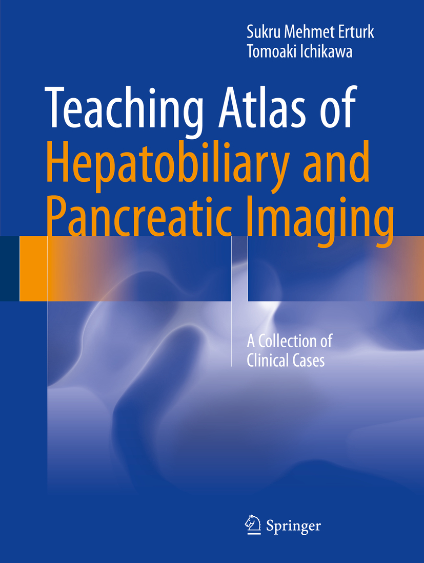 Erturk, Sukru Mehmet - Teaching Atlas of Hepatobiliary and Pancreatic Imaging, ebook