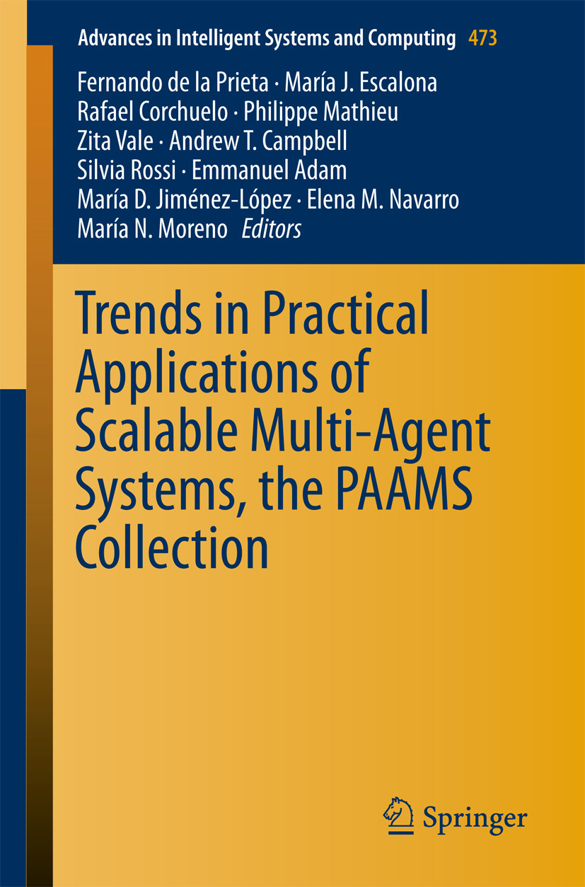 Adam, Emmanuel - Trends in Practical Applications of Scalable Multi-Agent Systems, the PAAMS Collection, ebook