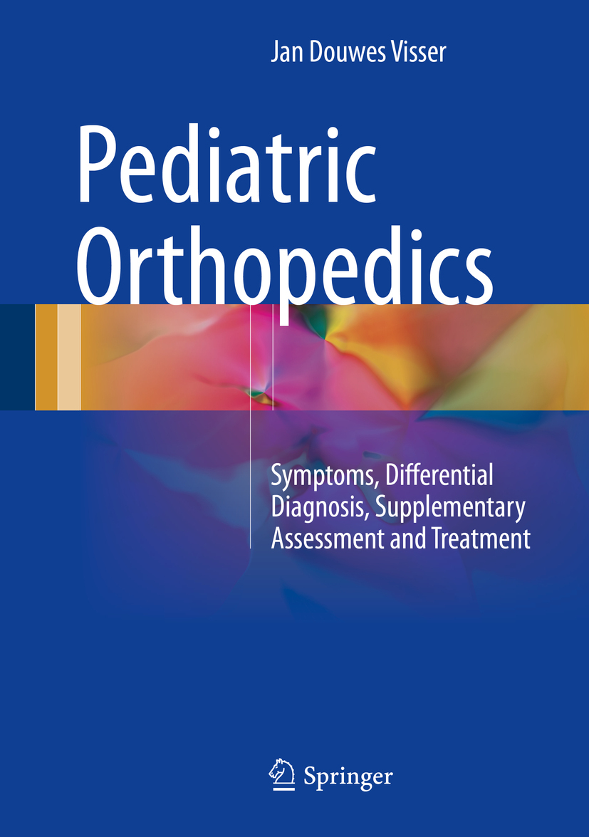 Visser, Jan Douwes - Pediatric Orthopedics, e-bok