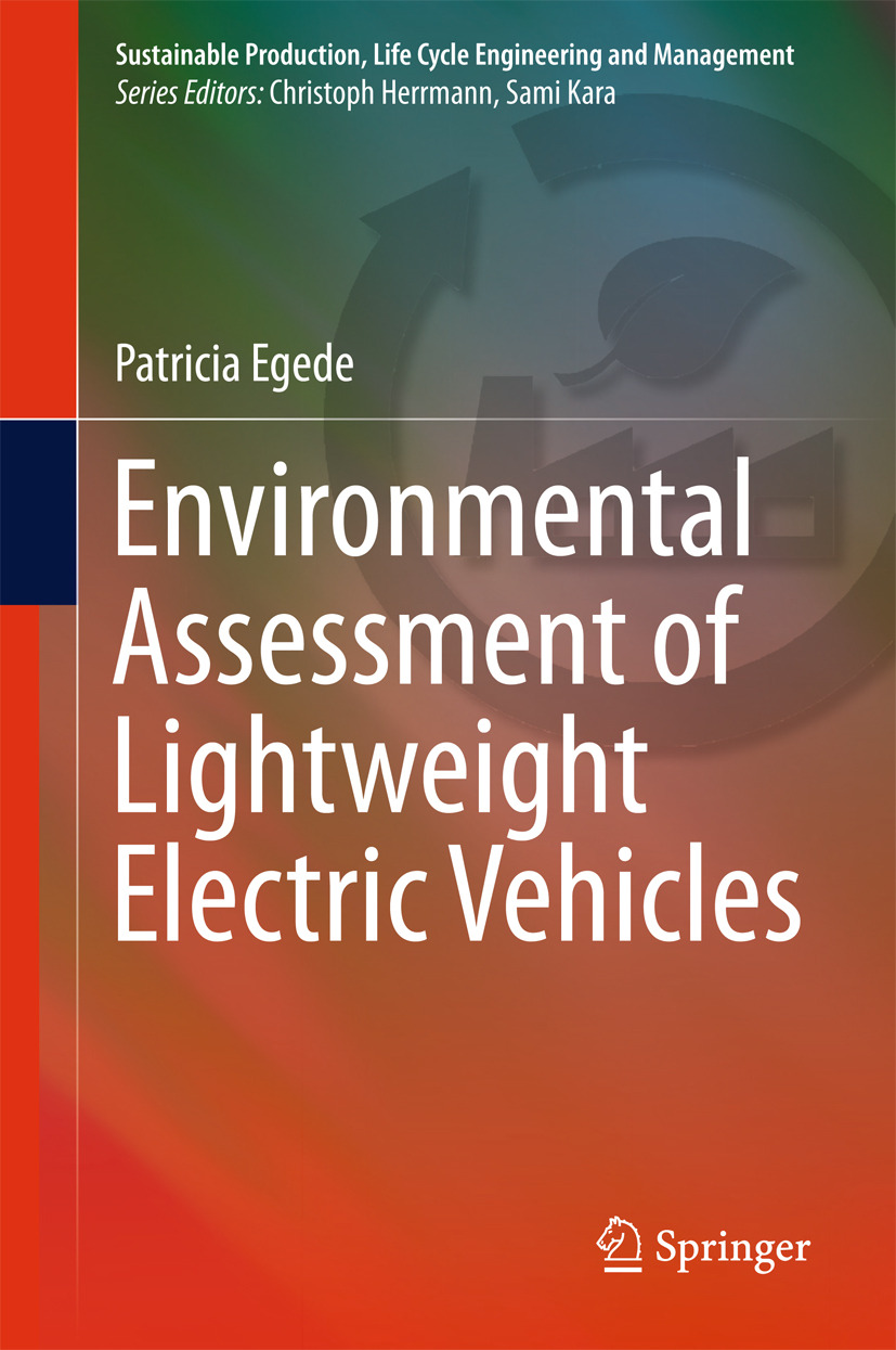 Egede, Patricia - Environmental Assessment of Lightweight Electric Vehicles, e-bok