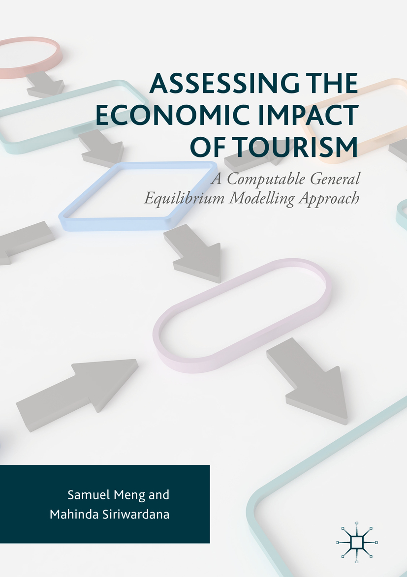 Meng, Samuel - Assessing the Economic Impact of Tourism, e-kirja