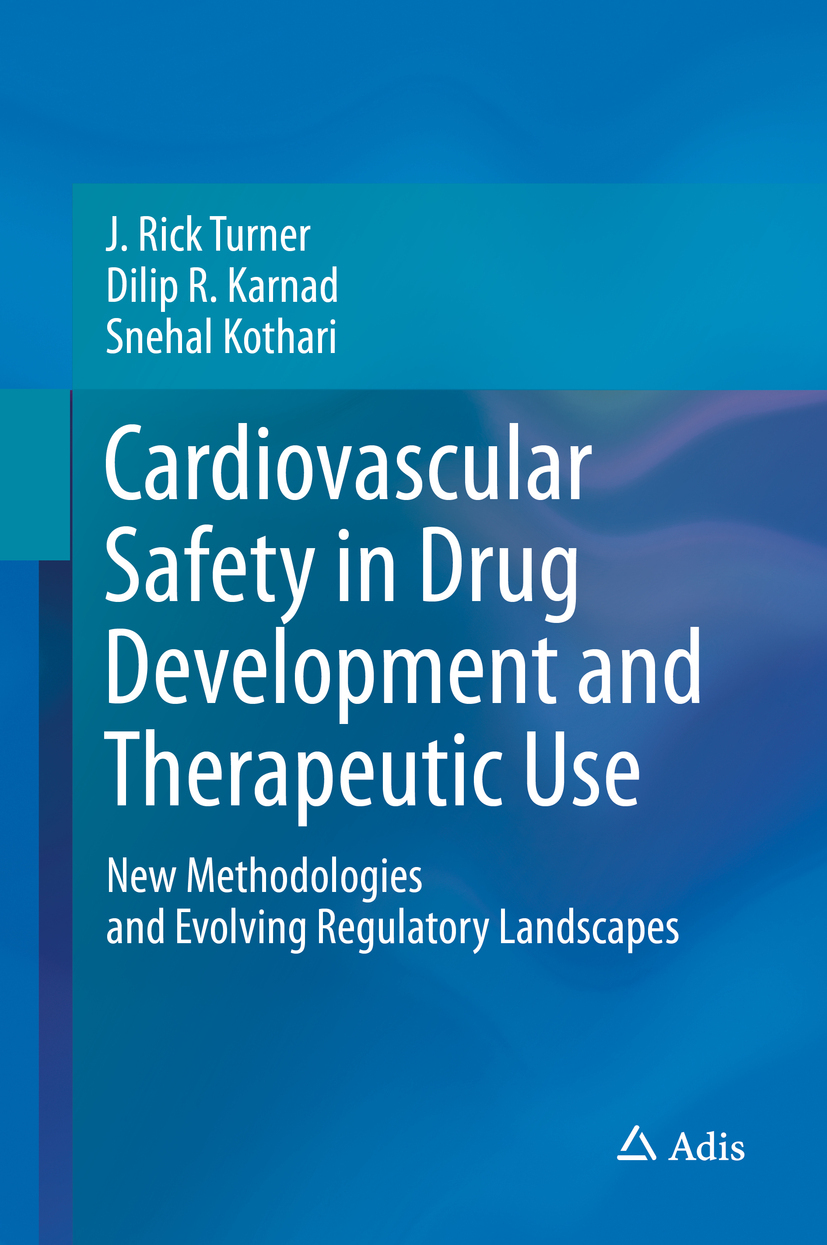 Karnad, Dilip R. - Cardiovascular Safety in Drug Development and Therapeutic Use, ebook