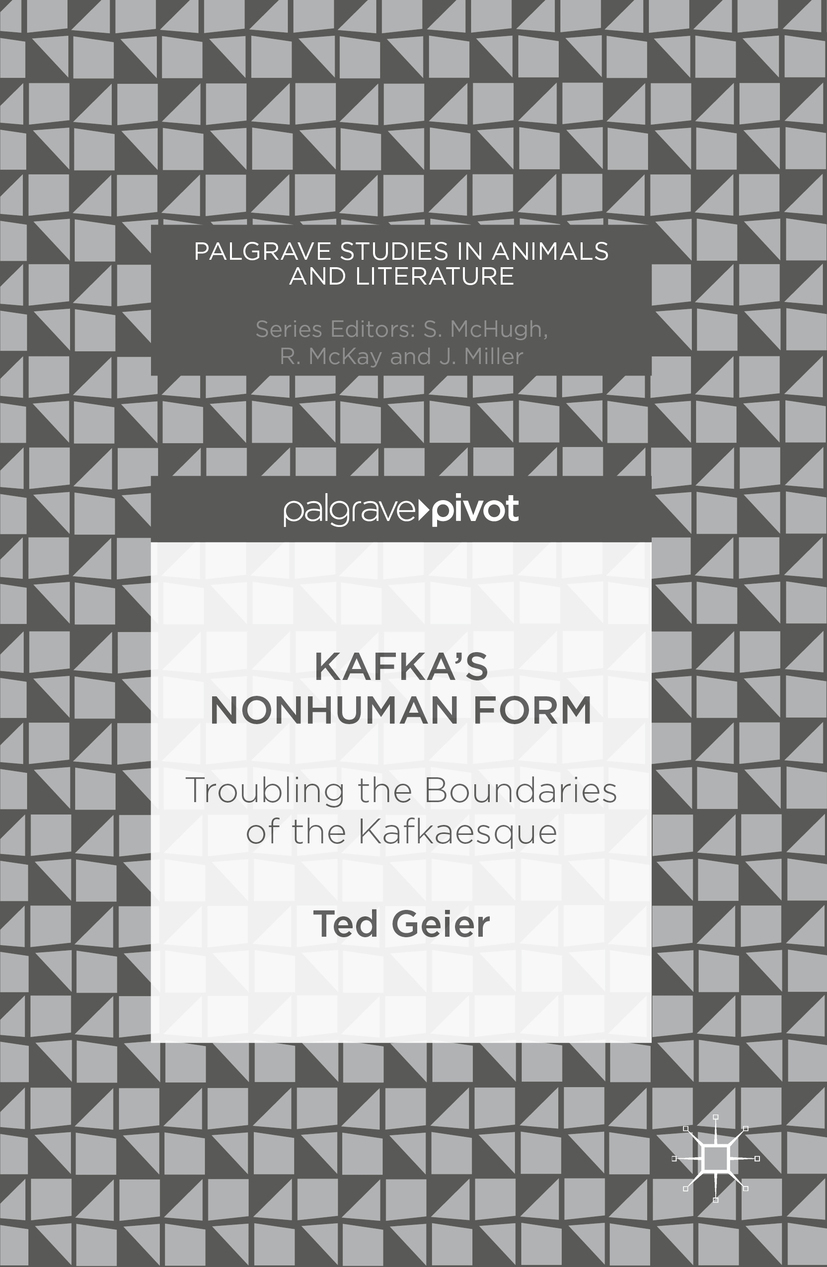 Geier, Ted - Kafka’s Nonhuman Form, e-bok