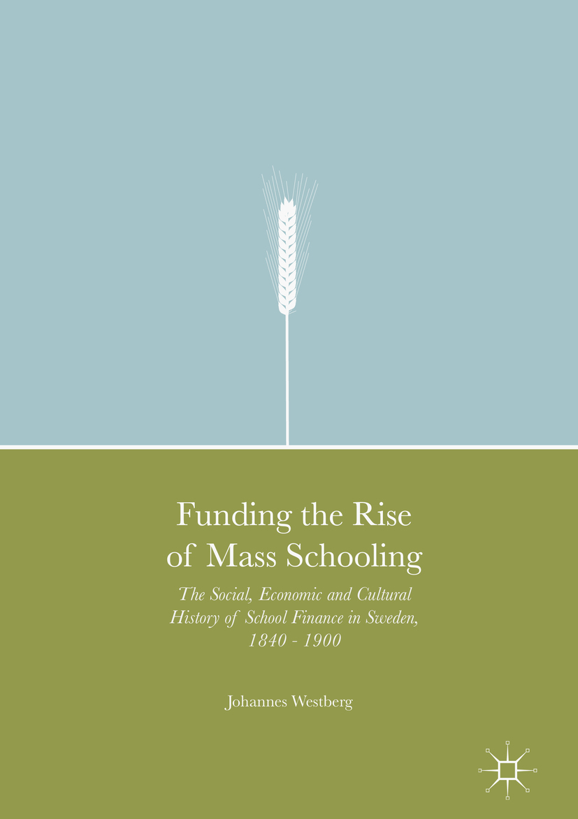 Westberg, Johannes - Funding the Rise of Mass Schooling, ebook