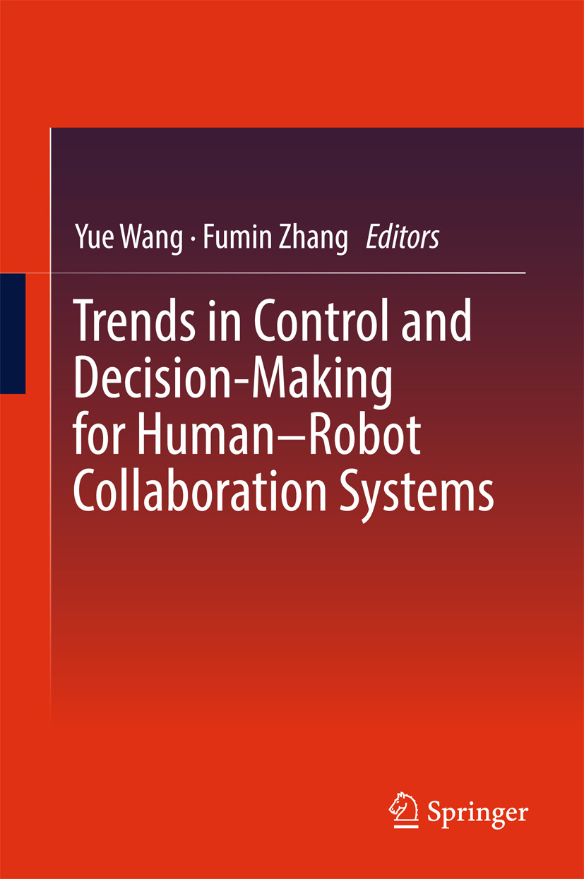 Wang, Yue - Trends in Control and Decision-Making for Human–Robot Collaboration Systems, e-kirja
