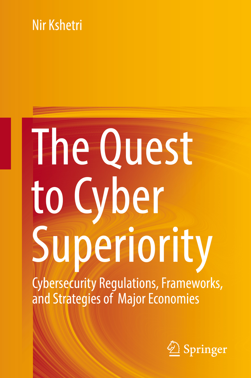 Kshetri, Nir - The Quest to Cyber Superiority, e-kirja