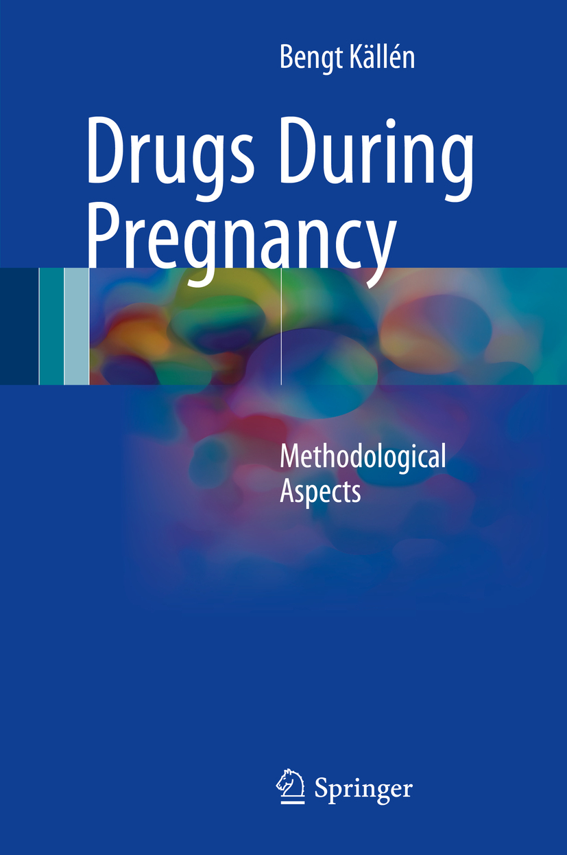 Källén, Bengt - Drugs During Pregnancy, e-bok