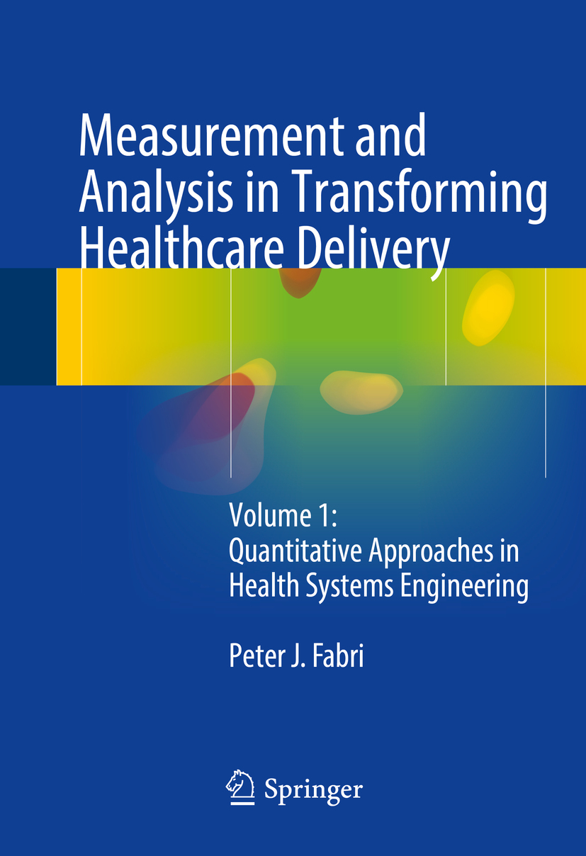 Fabri, Peter J. - Measurement and Analysis in Transforming Healthcare Delivery, ebook