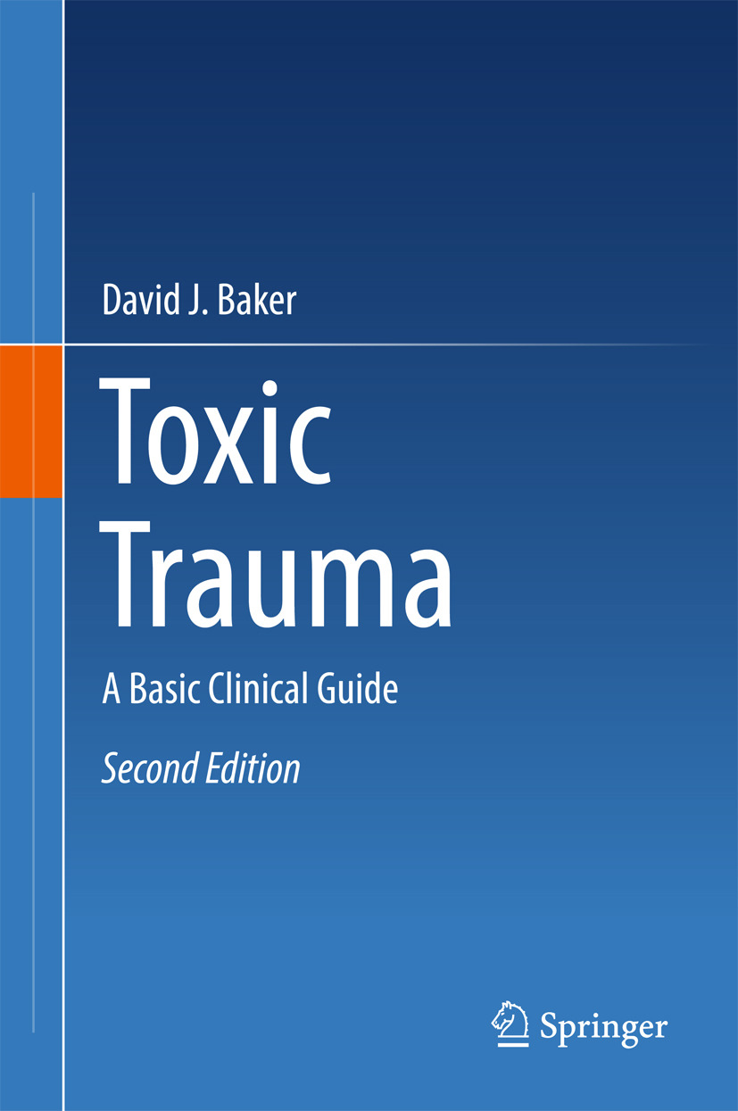 Baker, David J. - Toxic Trauma, e-bok
