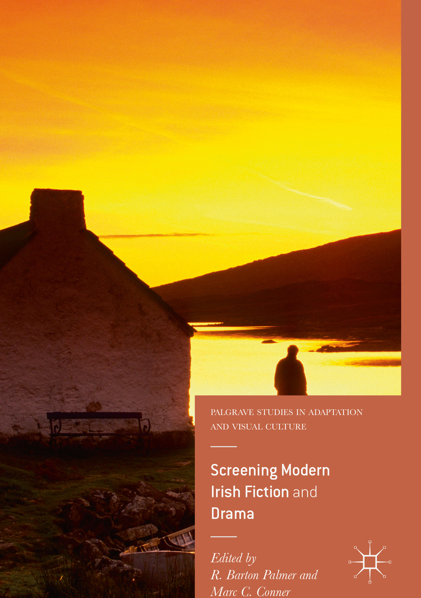 Conner, Marc C. - Screening Modern Irish Fiction and Drama, e-kirja