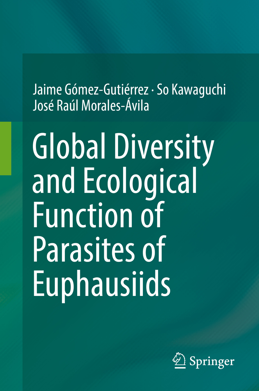 Gómez-Gutiérrez, Jaime - Global Diversity and Ecological Function of Parasites of Euphausiids, ebook