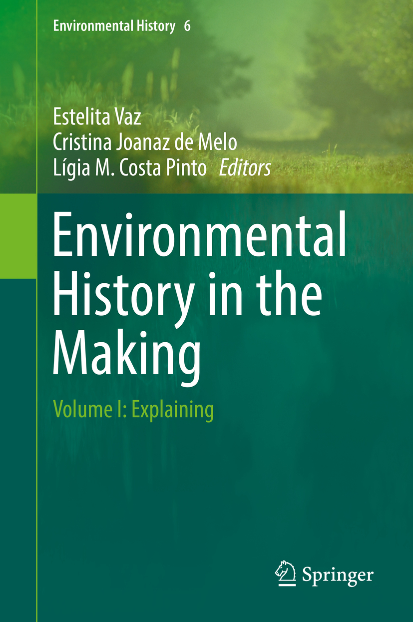 Melo, Cristina Joanaz de - Environmental History in the Making, ebook