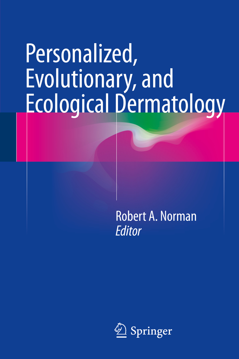 Norman, Robert A. - Personalized, Evolutionary, and Ecological Dermatology, e-kirja