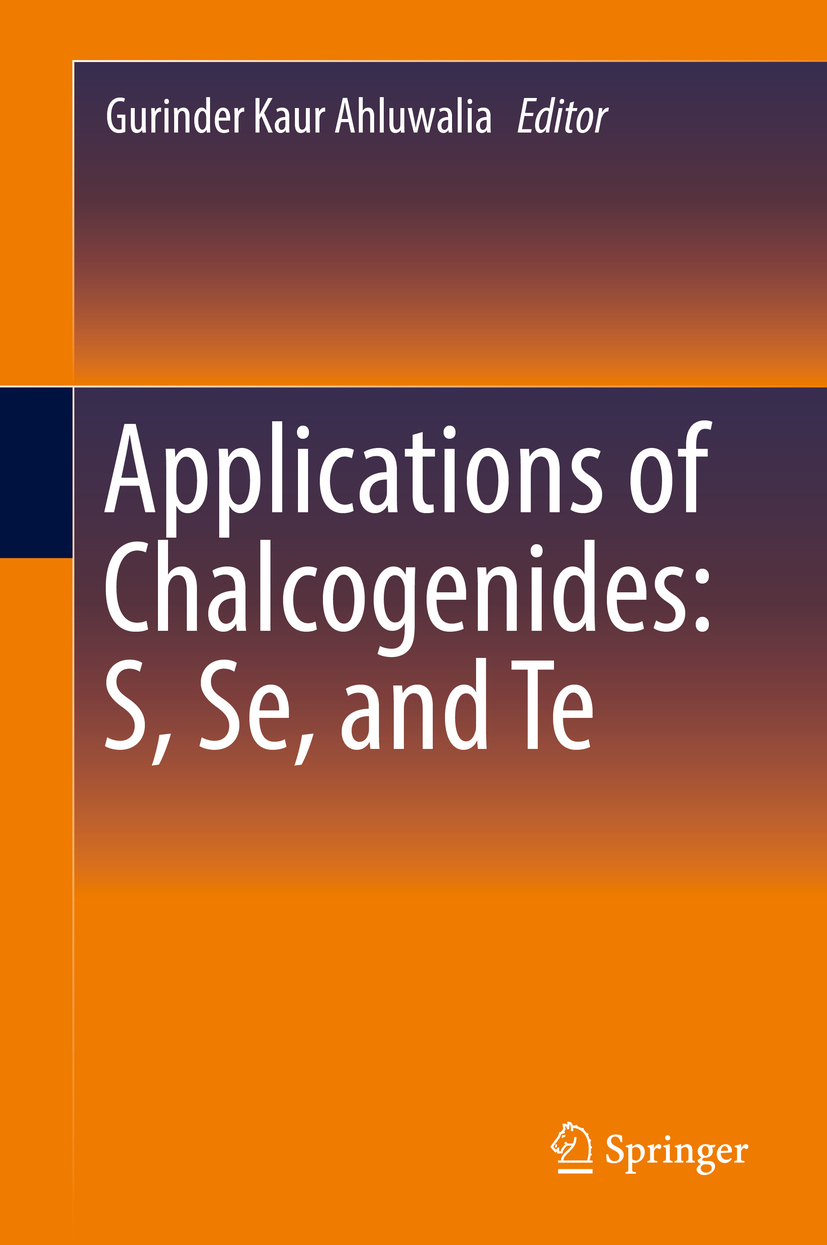 Ahluwalia, Gurinder Kaur - Applications of Chalcogenides: S, Se, and Te, e-bok