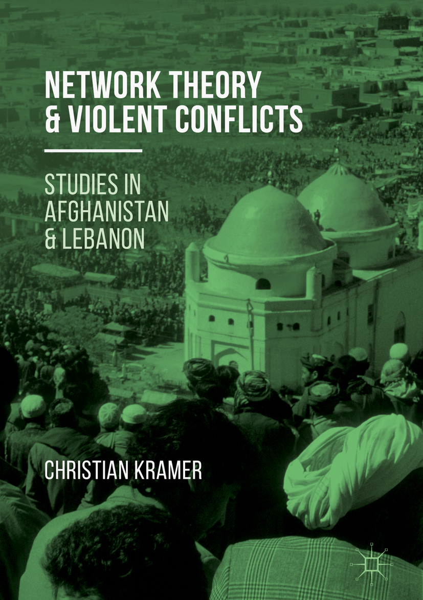 Kramer, Christian R. - Network Theory and Violent Conflicts, e-kirja