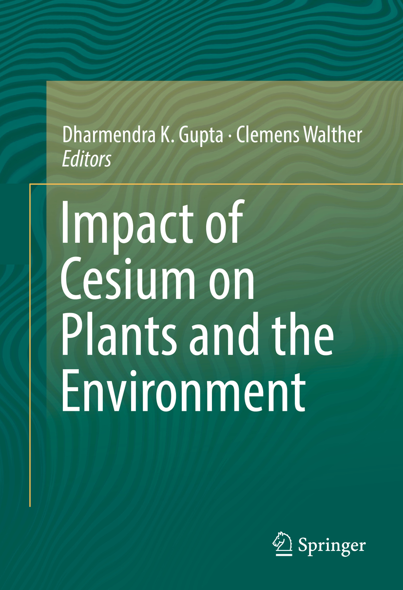 Gupta, Dharmendra K. - Impact of Cesium on Plants and the Environment, e-bok
