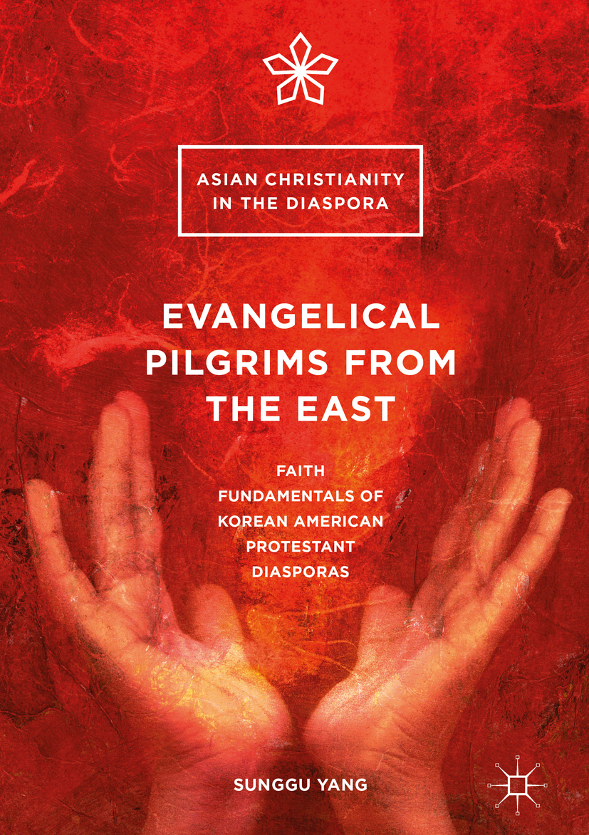 Yang, Sunggu - Evangelical Pilgrims from the East, e-kirja