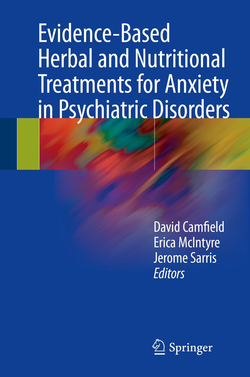 Camfield, David - Evidence-Based Herbal and Nutritional Treatments for Anxiety in Psychiatric Disorders, e-bok