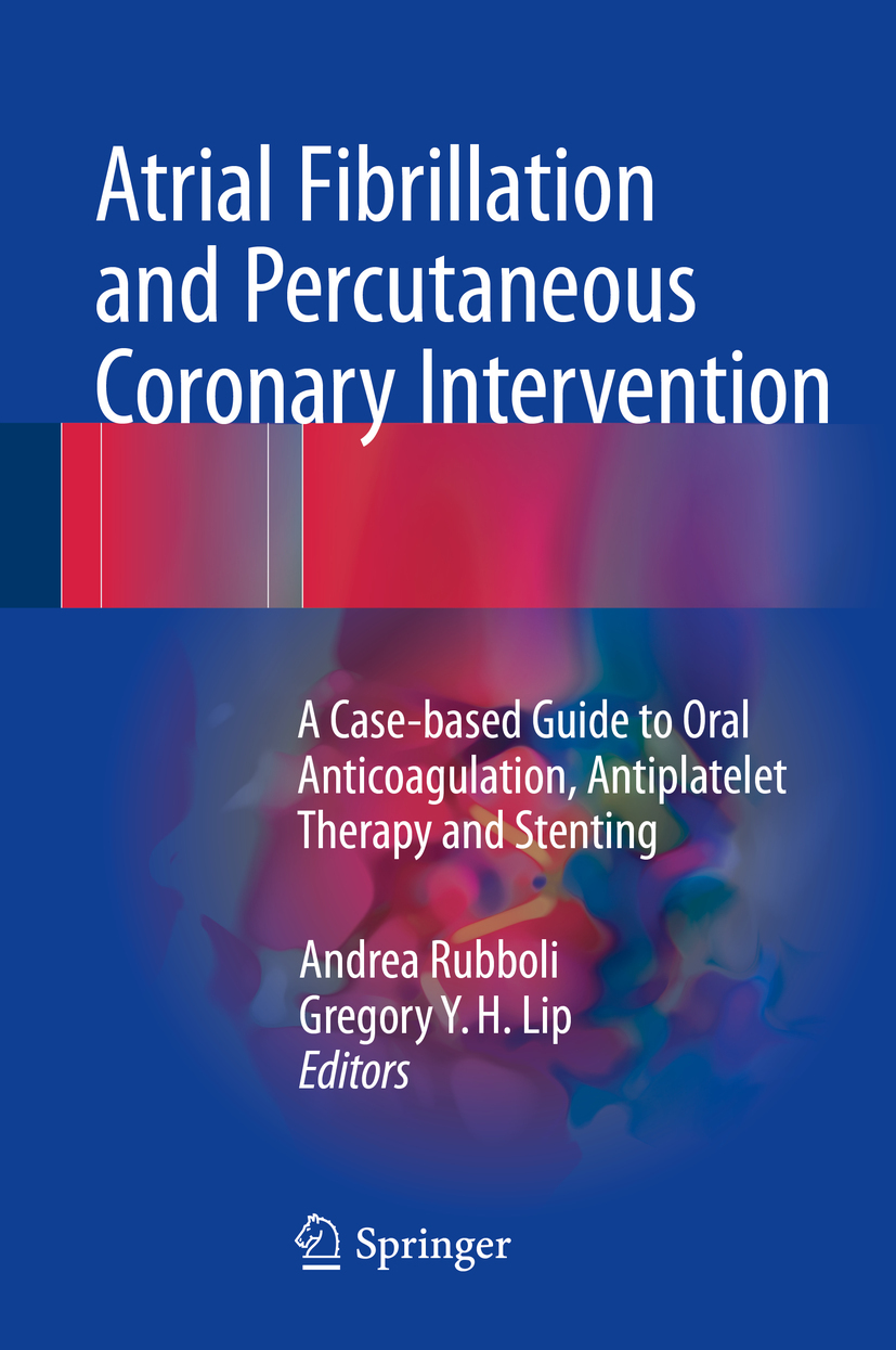 Lip, Gregory Y. H. - Atrial Fibrillation and Percutaneous Coronary Intervention, ebook