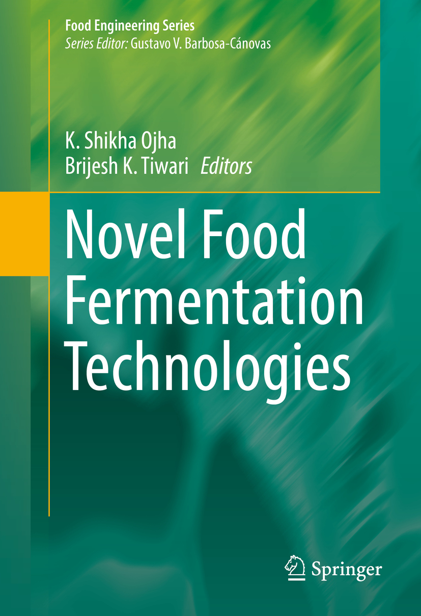 Ojha, K. Shikha - Novel Food Fermentation Technologies, ebook