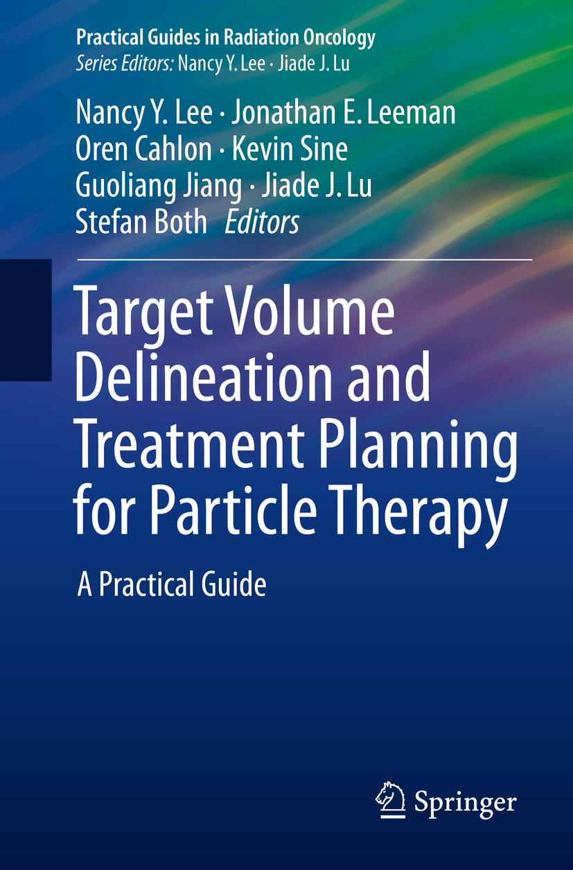 Both, Stefan - Target Volume Delineation and Treatment Planning for Particle Therapy, ebook