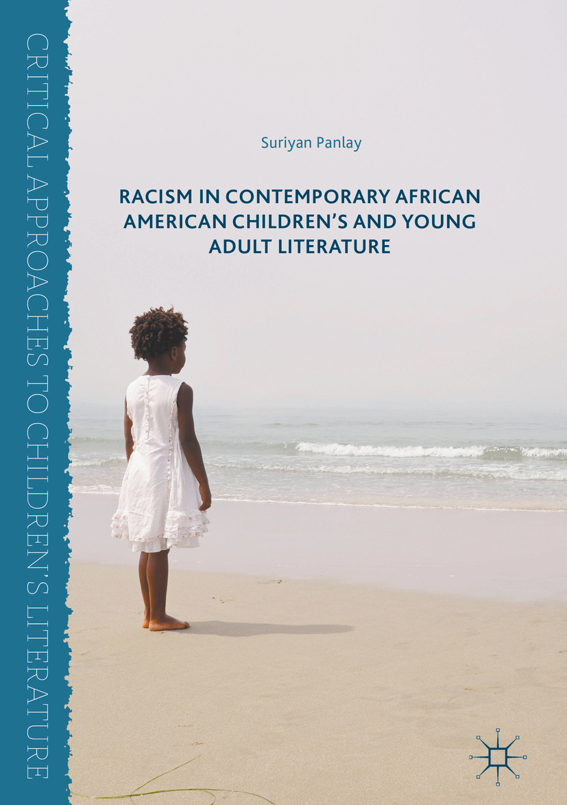 Panlay, Suriyan - Racism in Contemporary African American Children’s and Young Adult Literature, e-kirja