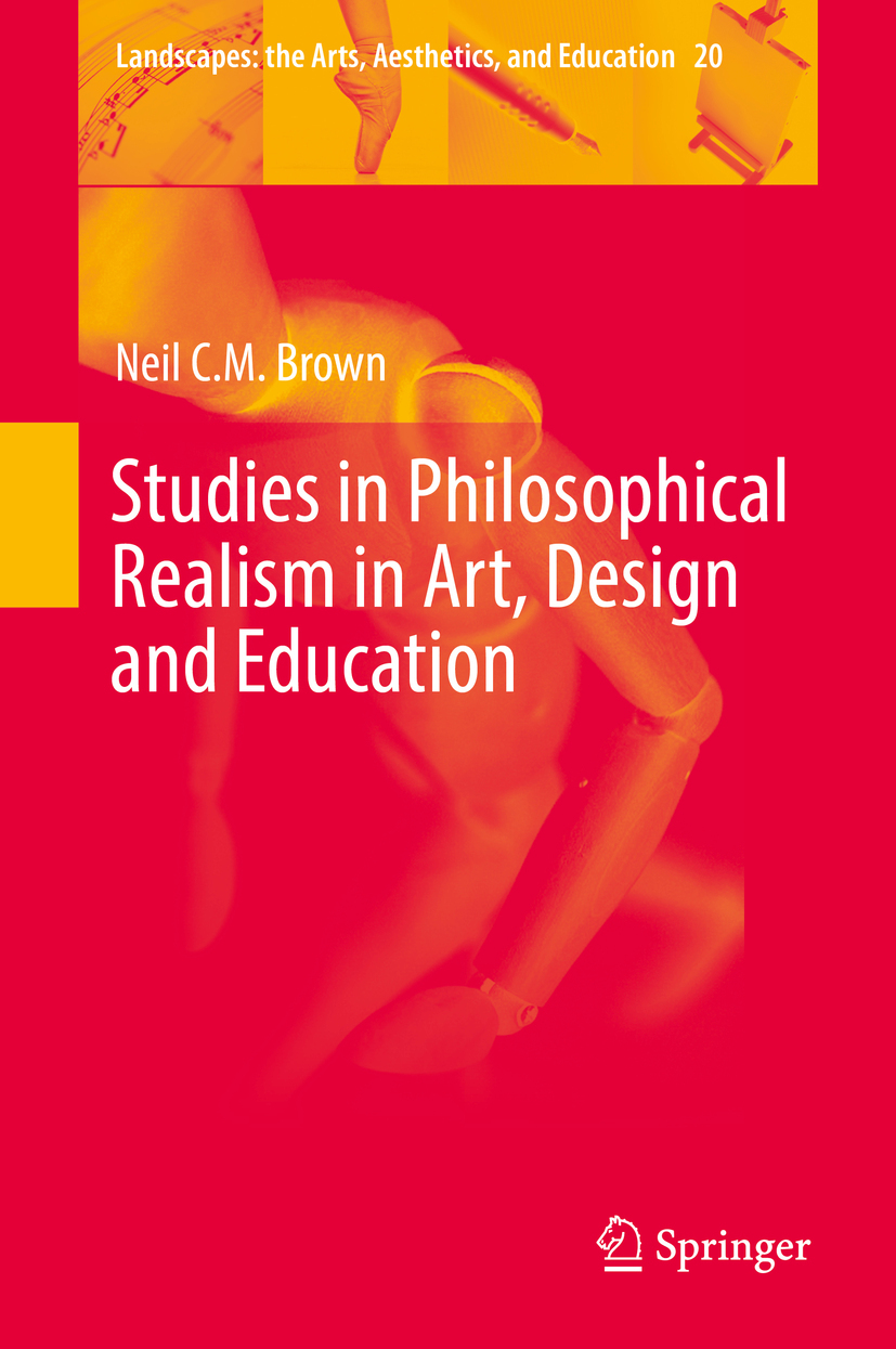 Brown, Neil C. M. - Studies in Philosophical Realism in Art, Design and Education, ebook