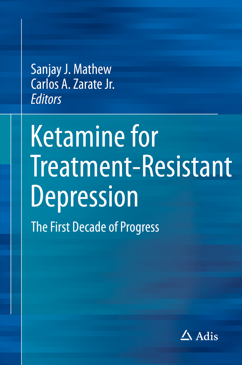 Jr., Carlos A. Zarate, - Ketamine for Treatment-Resistant Depression, ebook