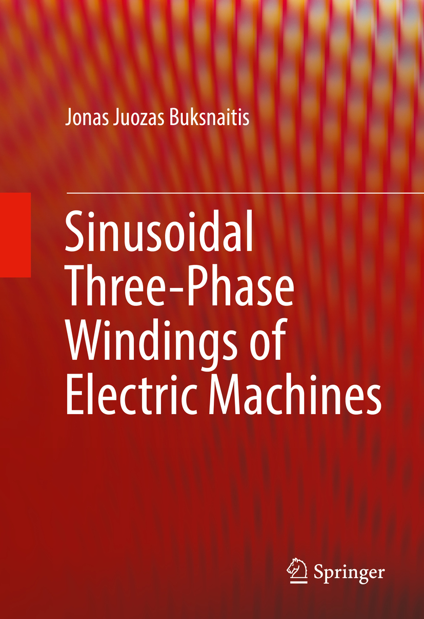 Buksnaitis, Jonas Juozas - Sinusoidal Three-Phase Windings of Electric Machines, e-bok