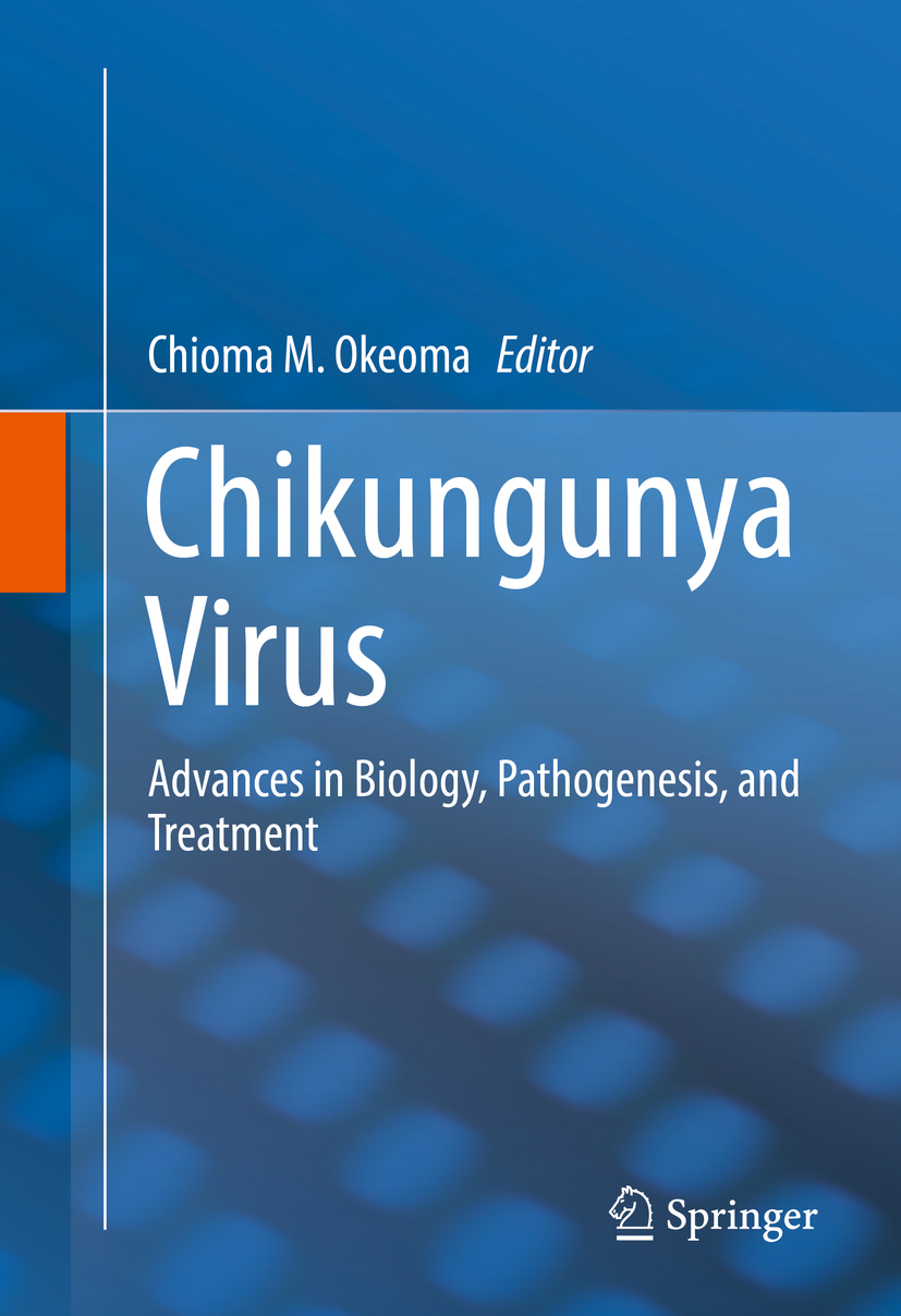 Okeoma, Chioma M. - Chikungunya Virus, e-bok