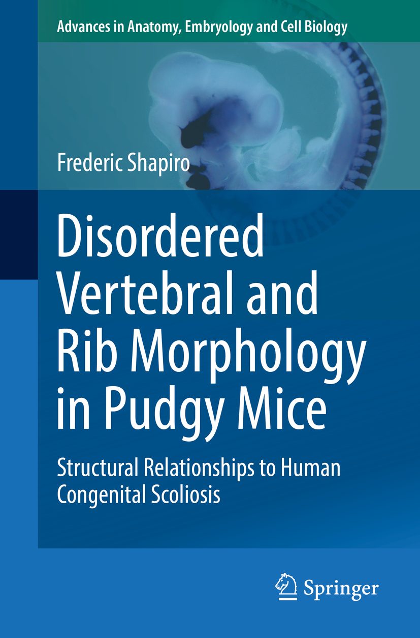 Shapiro, Frederic - Disordered Vertebral and Rib Morphology in Pudgy Mice, e-kirja