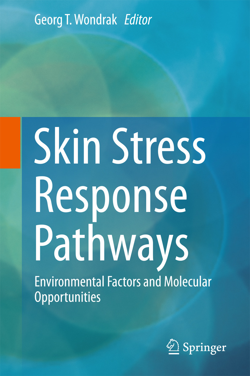 Wondrak, Georg T. - Skin Stress Response Pathways, e-bok