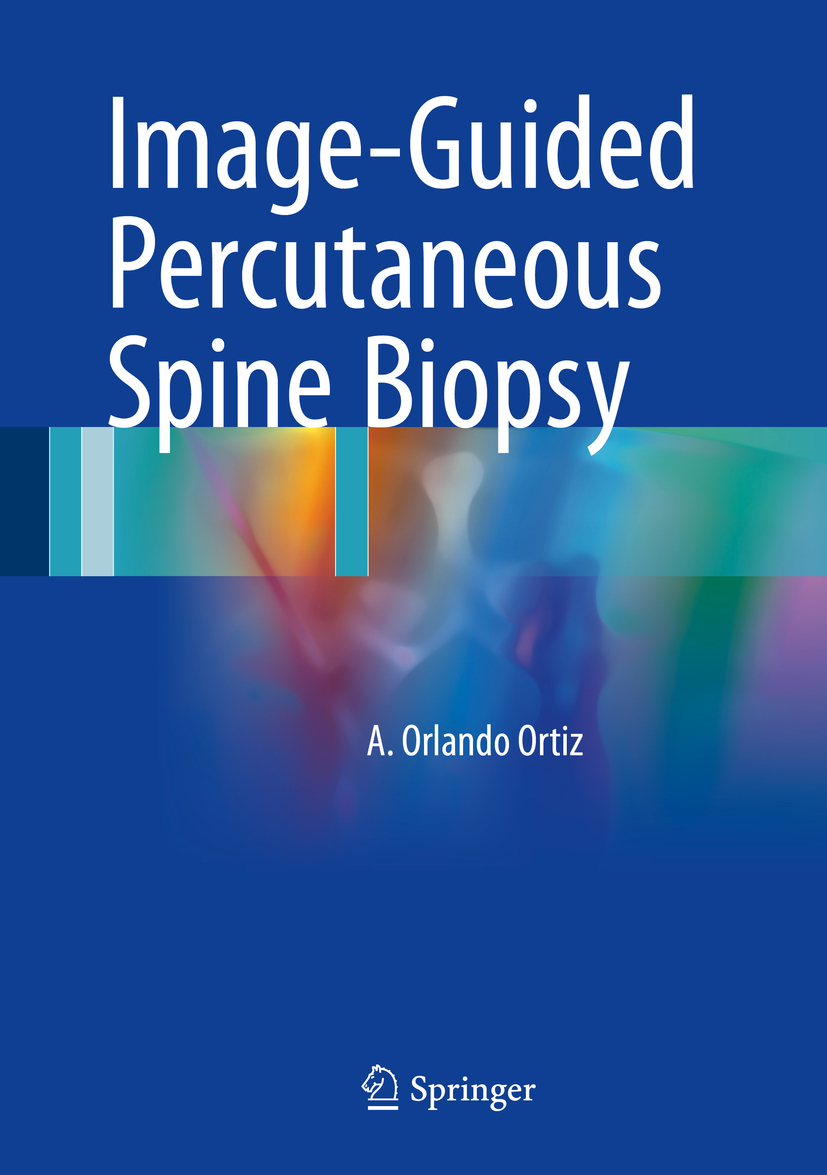 Ortiz, A. Orlando - Image-Guided Percutaneous Spine Biopsy, ebook