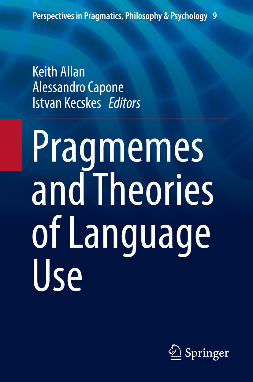 Allan, Keith - Pragmemes and Theories of Language Use, e-kirja