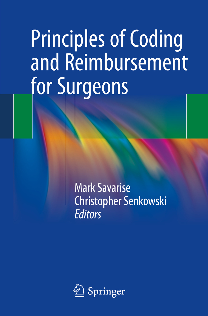 Savarise, Mark - Principles of Coding and Reimbursement for Surgeons, ebook