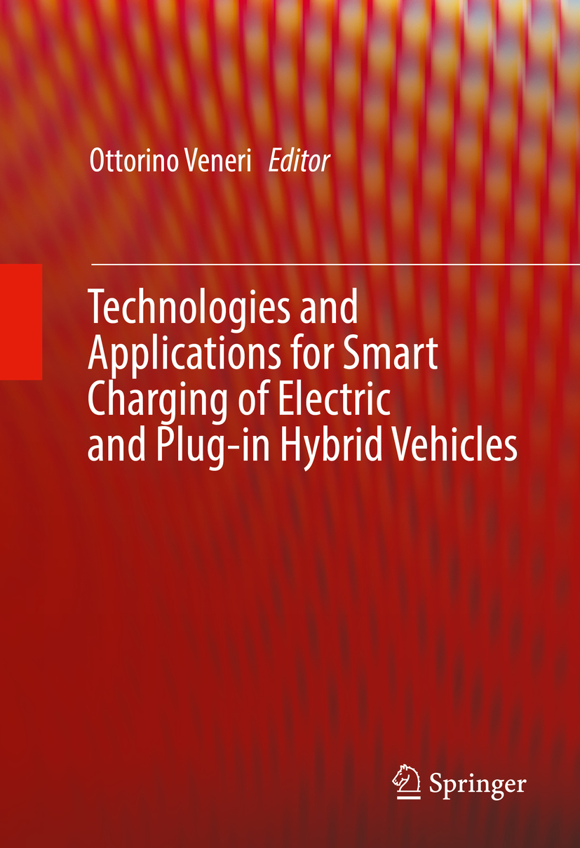 Veneri, Ottorino - Technologies and Applications for Smart Charging of Electric and Plug-in Hybrid Vehicles, e-kirja