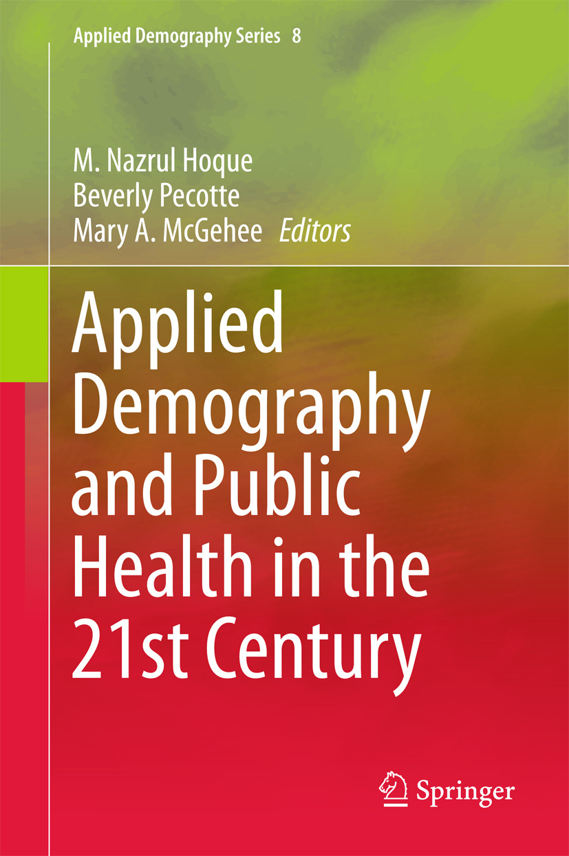 Hoque, M. Nazrul - Applied Demography and Public Health in the 21st Century, ebook