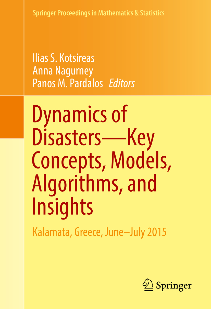 Kotsireas, Ilias S. - Dynamics of Disasters—Key Concepts, Models, Algorithms, and Insights, ebook
