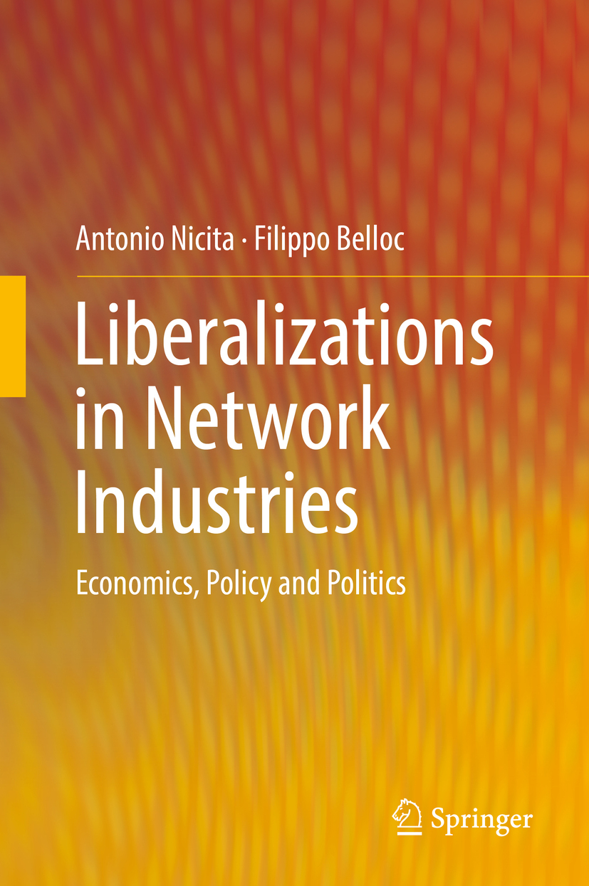 Belloc, Filippo - Liberalizations in Network Industries, e-kirja