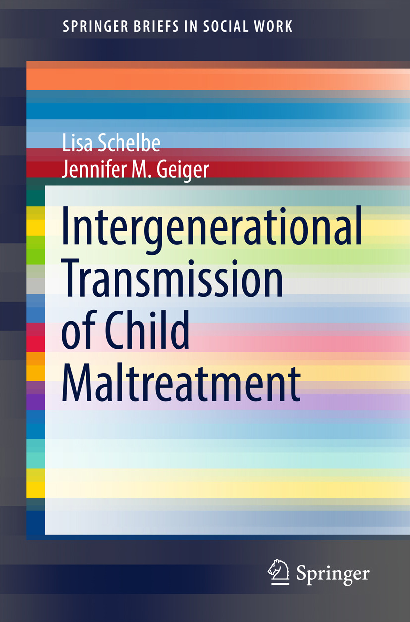 Geiger, Jennifer M. - Intergenerational Transmission of Child Maltreatment, e-kirja
