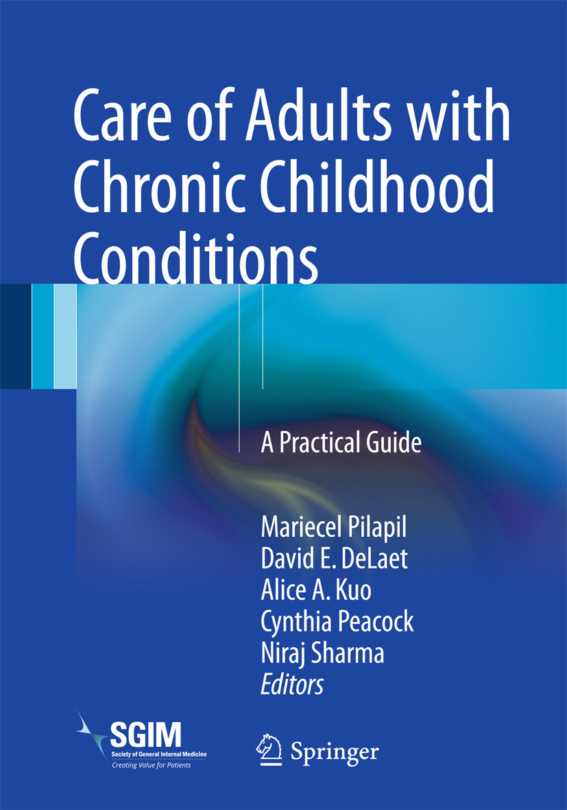 DeLaet, David E. - Care of Adults with Chronic Childhood Conditions, e-bok