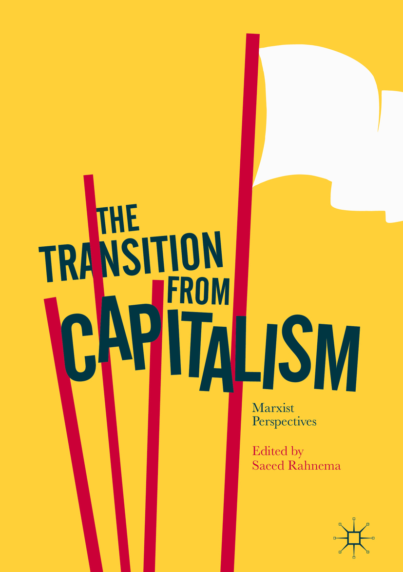Rahnema, Saeed - The Transition from Capitalism, e-kirja
